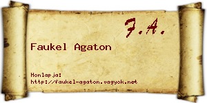 Faukel Agaton névjegykártya